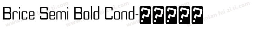 Brice Semi Bold Cond字体转换